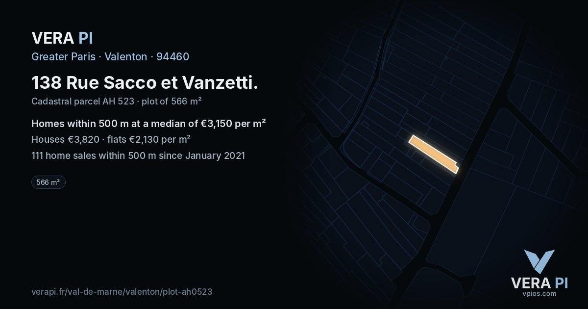 138 Rue Sacco et Vanzetti, Valenton at night – the plot lit, the parcels around coloured by the prices near them