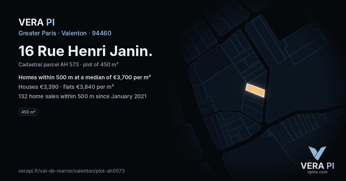 16 Rue Henri Janin, Valenton at night – the plot lit, the parcels around coloured by the prices near them
