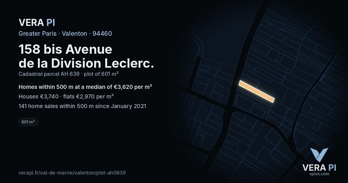 158 bis Avenue de la Division Leclerc, Valenton at night – the plot lit, the parcels around coloured by the prices near them
