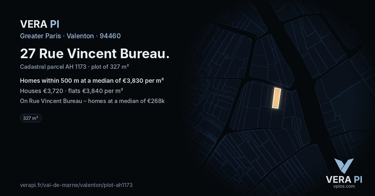 27 Rue Vincent Bureau, Valenton at night – the plot lit, the parcels around coloured by the prices near them