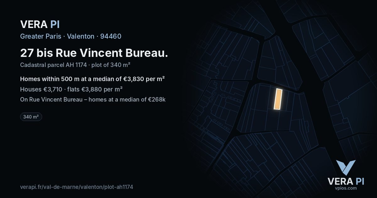 27 bis Rue Vincent Bureau, Valenton at night – the plot lit, the parcels around coloured by the prices near them