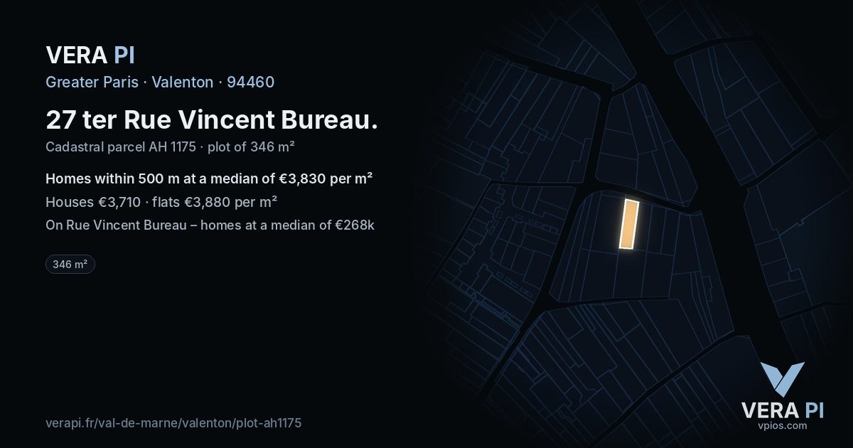 27 ter Rue Vincent Bureau, Valenton at night – the plot lit, the parcels around coloured by the prices near them