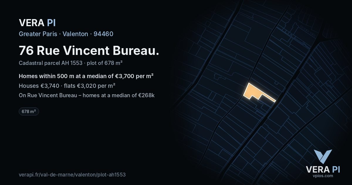 76 Rue Vincent Bureau, Valenton at night – the plot lit, the parcels around coloured by the prices near them