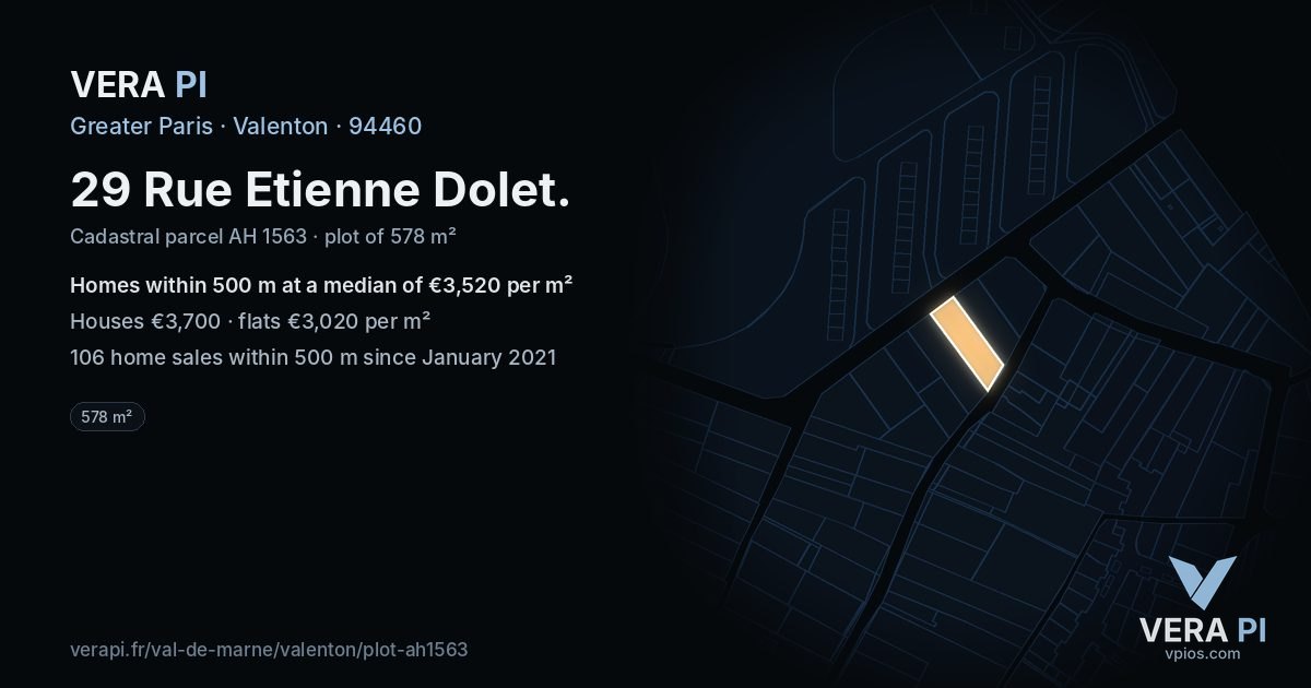 29 Rue Etienne Dolet, Valenton at night – the plot lit, the parcels around coloured by the prices near them
