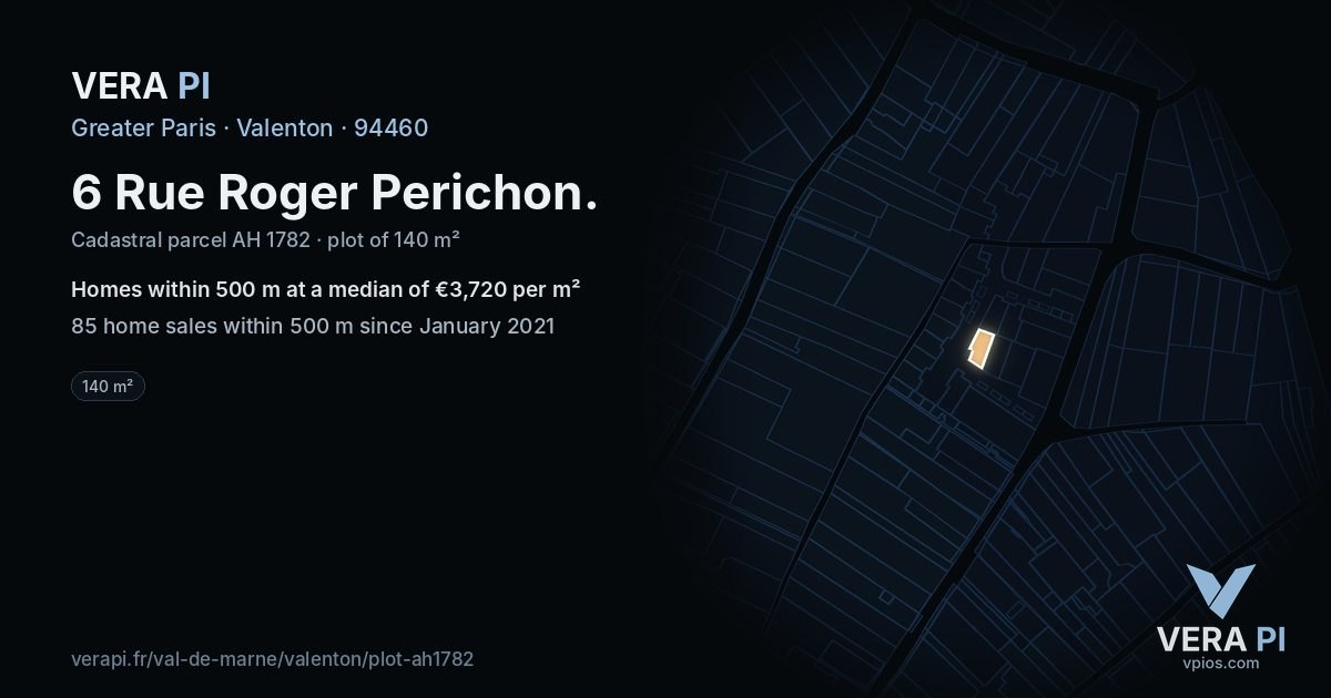 6 Rue Roger Perichon, Valenton at night – the plot lit, the parcels around coloured by the prices near them