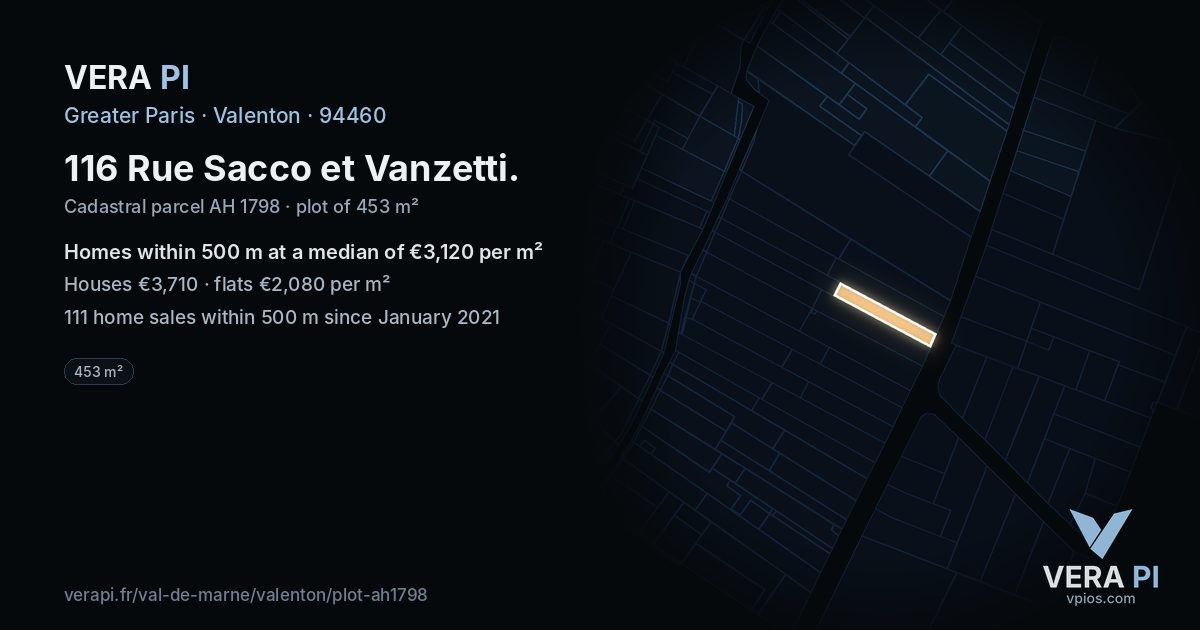 116 Rue Sacco et Vanzetti, Valenton at night – the plot lit, the parcels around coloured by the prices near them