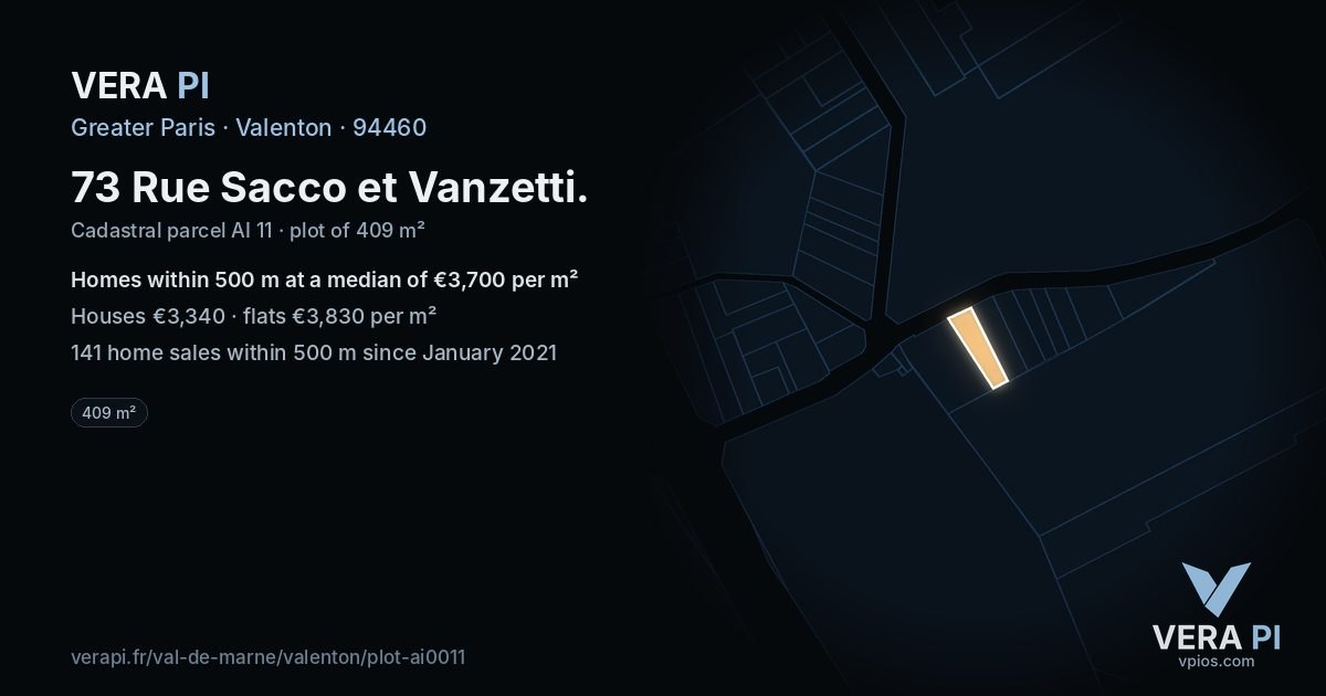 73 Rue Sacco et Vanzetti, Valenton at night – the plot lit, the parcels around coloured by the prices near them