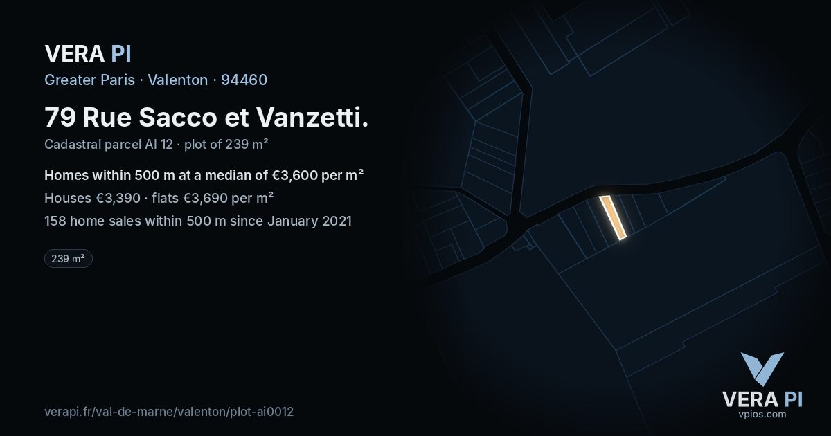 79 Rue Sacco et Vanzetti, Valenton at night – the plot lit, the parcels around coloured by the prices near them