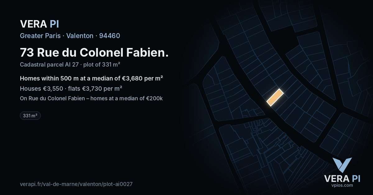 73 Rue du Colonel Fabien, Valenton at night – the plot lit, the parcels around coloured by the prices near them