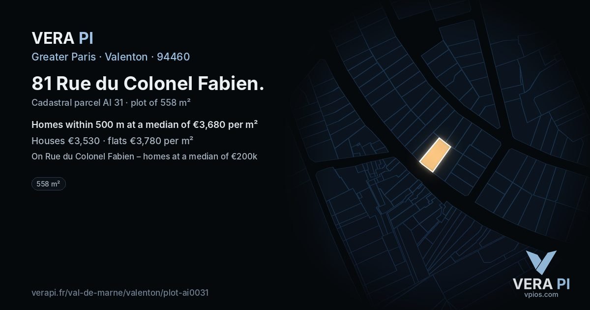 81 Rue du Colonel Fabien, Valenton at night – the plot lit, the parcels around coloured by the prices near them
