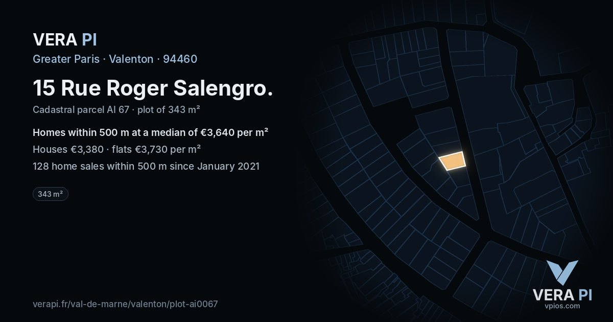 15 Rue Roger Salengro, Valenton at night – the plot lit, the parcels around coloured by the prices near them