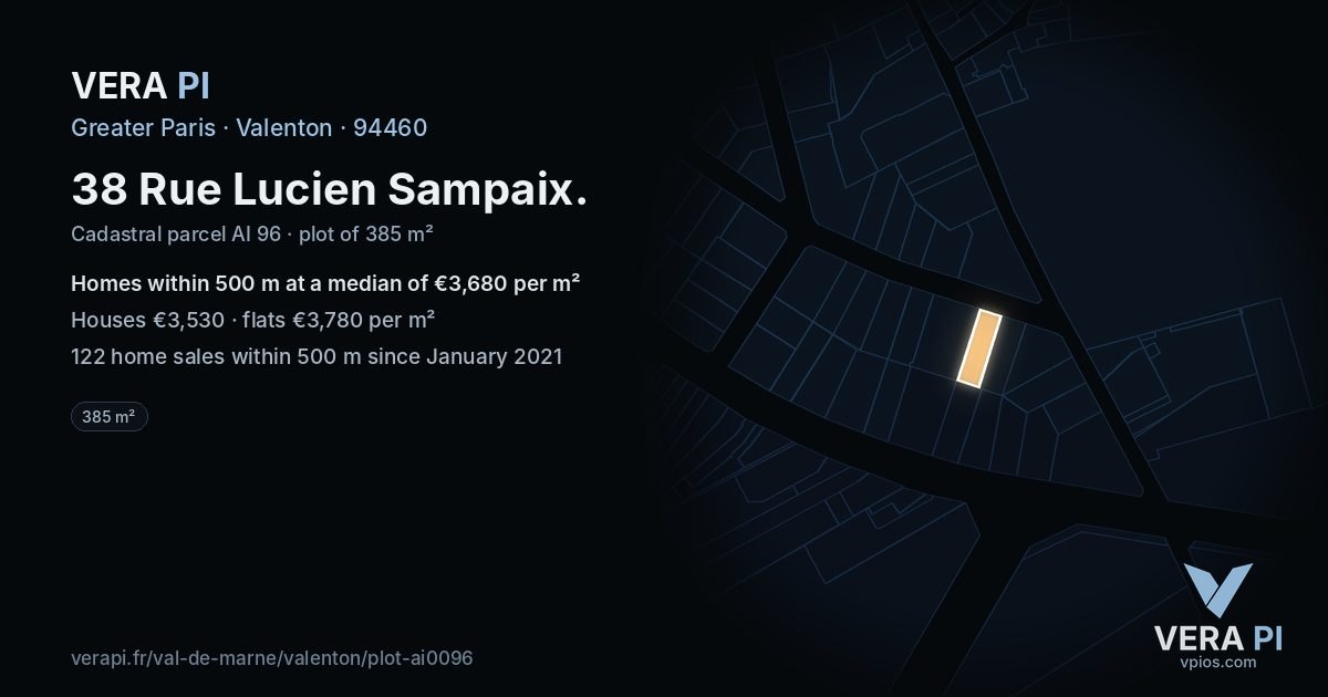 38 Rue Lucien Sampaix, Valenton at night – the plot lit, the parcels around coloured by the prices near them