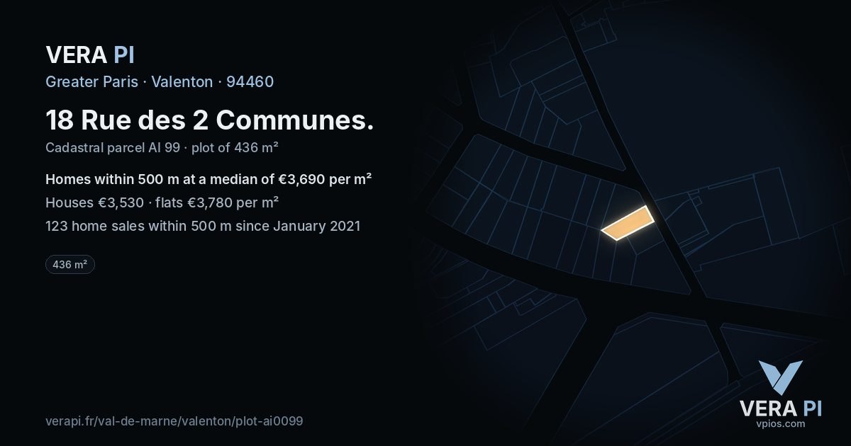 18 Rue des 2 Communes, Valenton at night – the plot lit, the parcels around coloured by the prices near them
