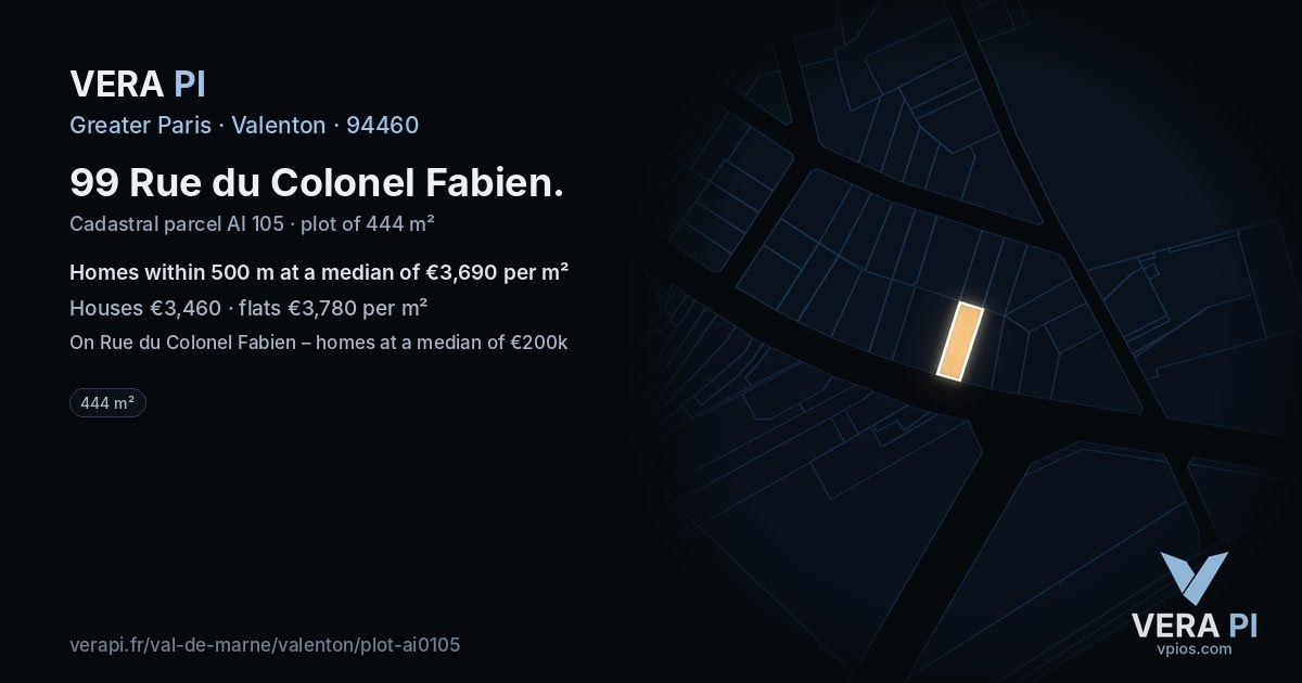 99 Rue du Colonel Fabien, Valenton at night – the plot lit, the parcels around coloured by the prices near them