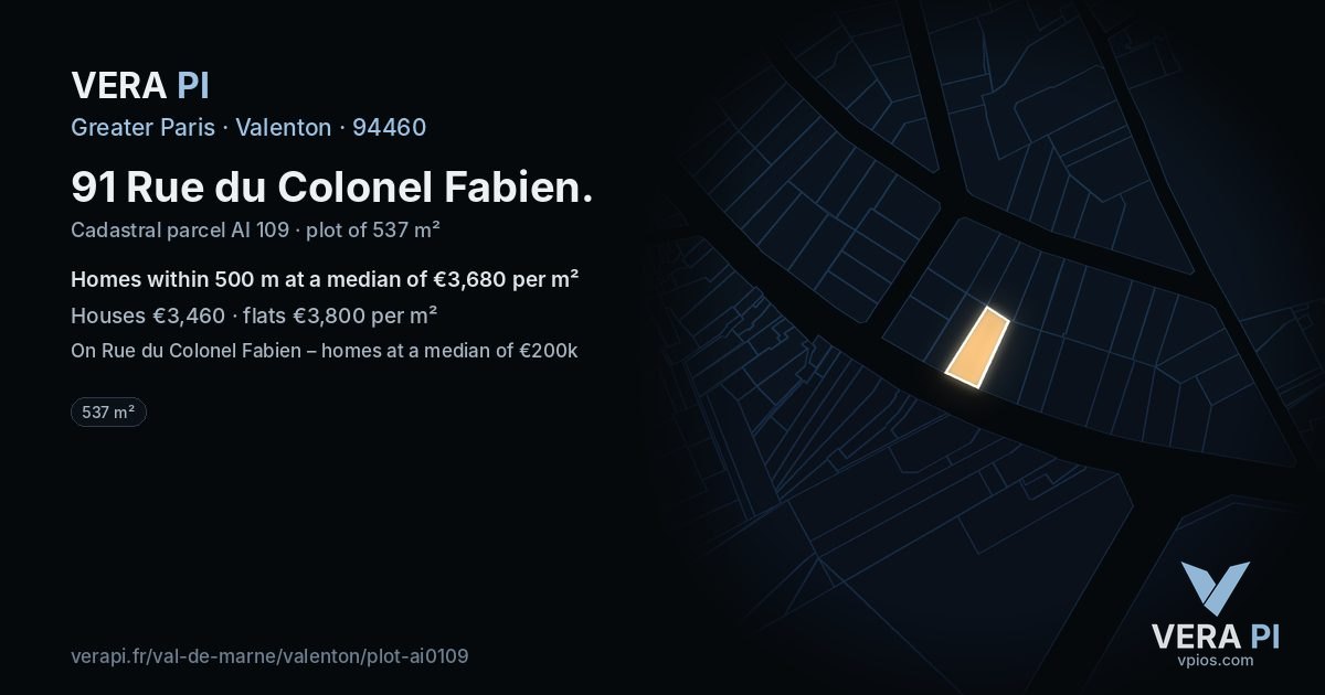 91 Rue du Colonel Fabien, Valenton at night – the plot lit, the parcels around coloured by the prices near them