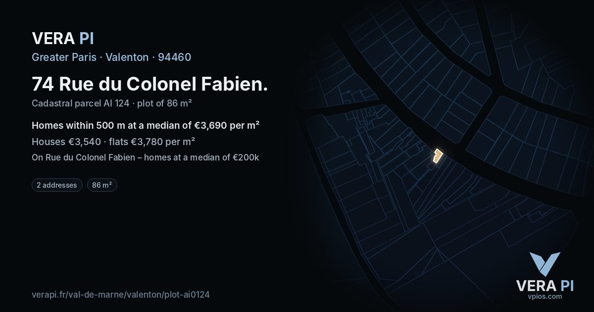 74 Rue du Colonel Fabien, Valenton at night – the plot lit, the parcels around coloured by the prices near them
