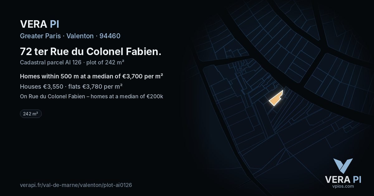 72 ter Rue du Colonel Fabien, Valenton at night – the plot lit, the parcels around coloured by the prices near them