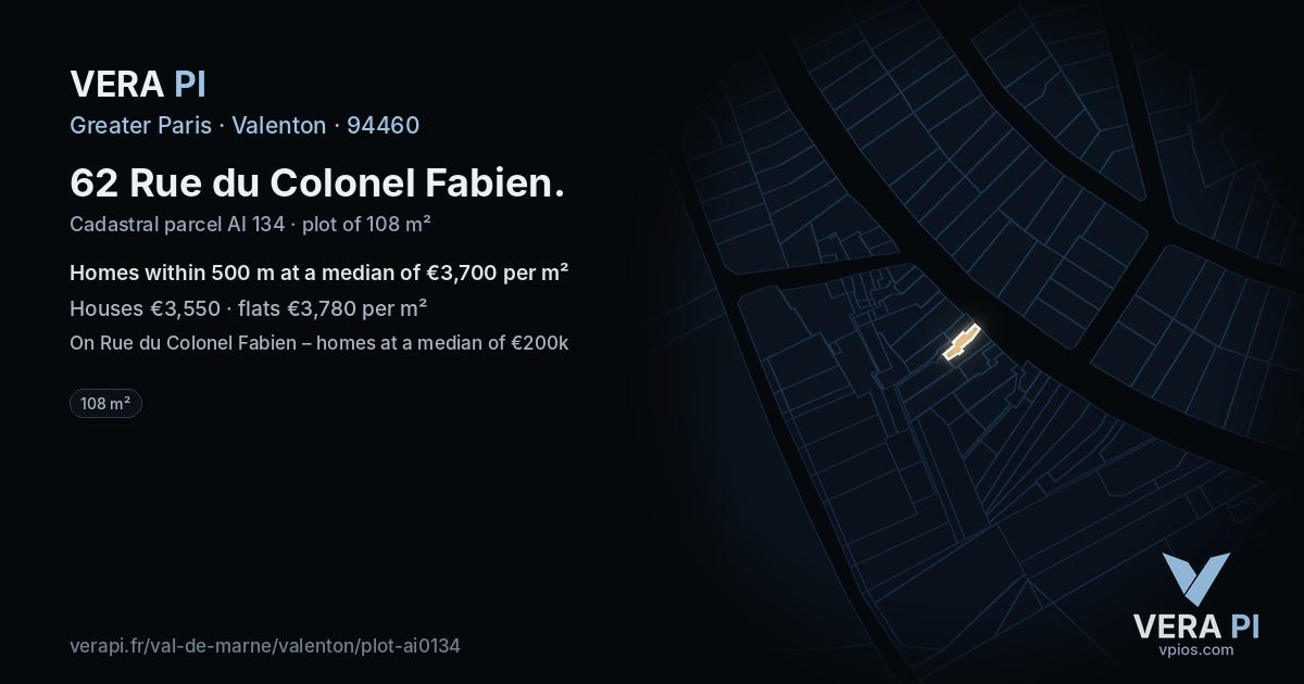 62 Rue du Colonel Fabien, Valenton at night – the plot lit, the parcels around coloured by the prices near them