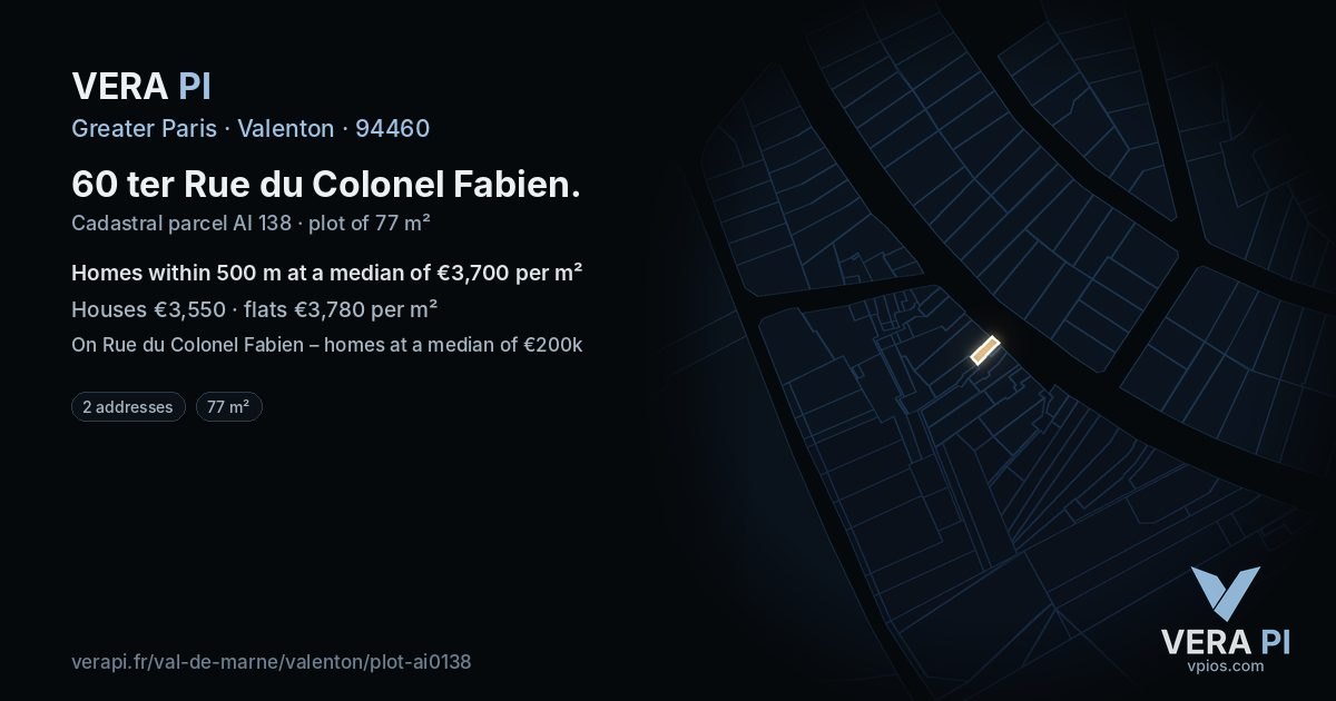 60 ter Rue du Colonel Fabien, Valenton at night – the plot lit, the parcels around coloured by the prices near them