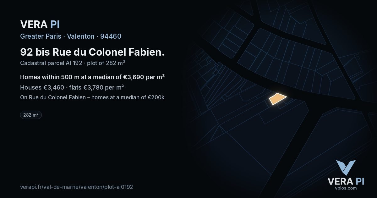92 bis Rue du Colonel Fabien, Valenton at night – the plot lit, the parcels around coloured by the prices near them