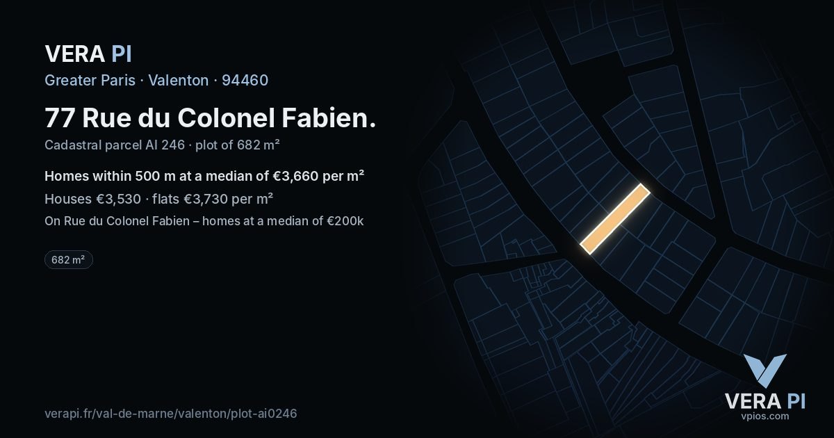 77 Rue du Colonel Fabien, Valenton at night – the plot lit, the parcels around coloured by the prices near them
