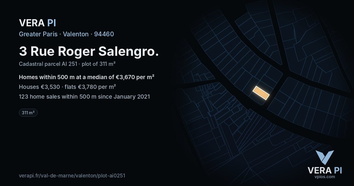 3 Rue Roger Salengro, Valenton at night – the plot lit, the parcels around coloured by the prices near them