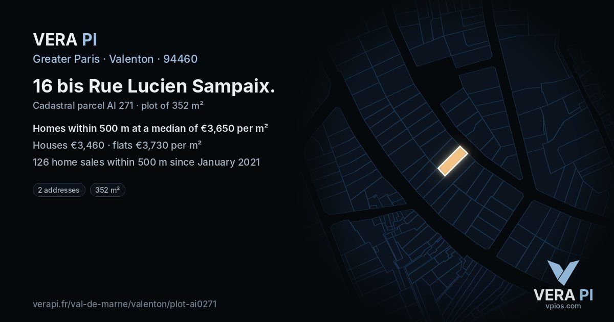 16 bis Rue Lucien Sampaix, Valenton at night – the plot lit, the parcels around coloured by the prices near them