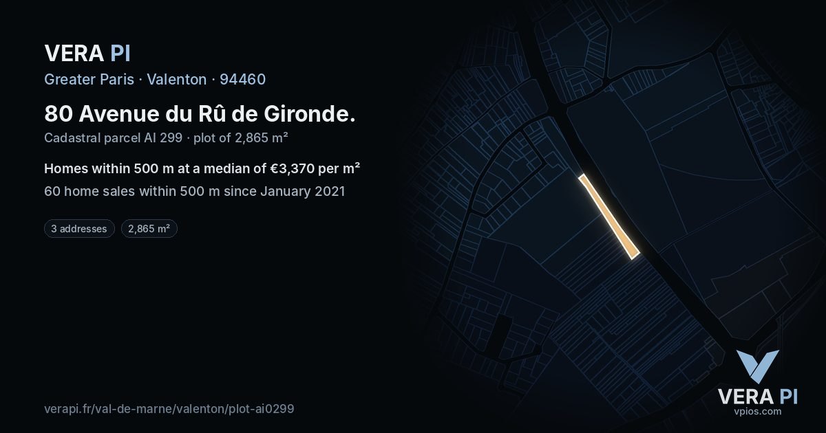 80 Avenue du Rû de Gironde, Valenton at night – the plot lit, the parcels around coloured by the prices near them