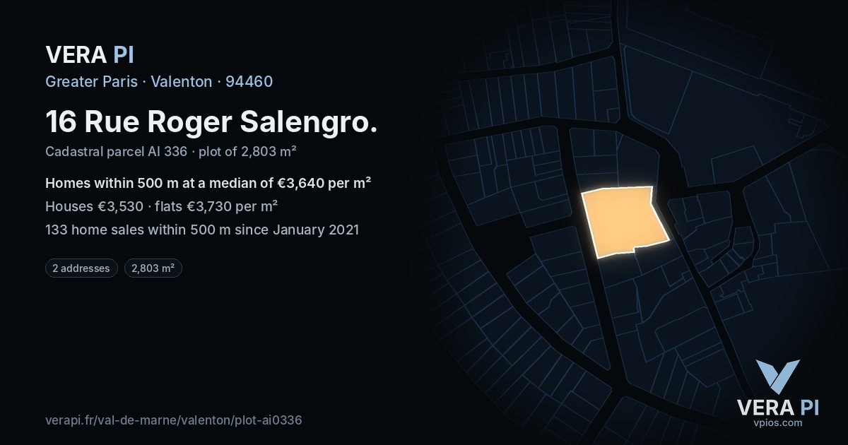 16 Rue Roger Salengro, Valenton at night – the plot lit, the parcels around coloured by the prices near them