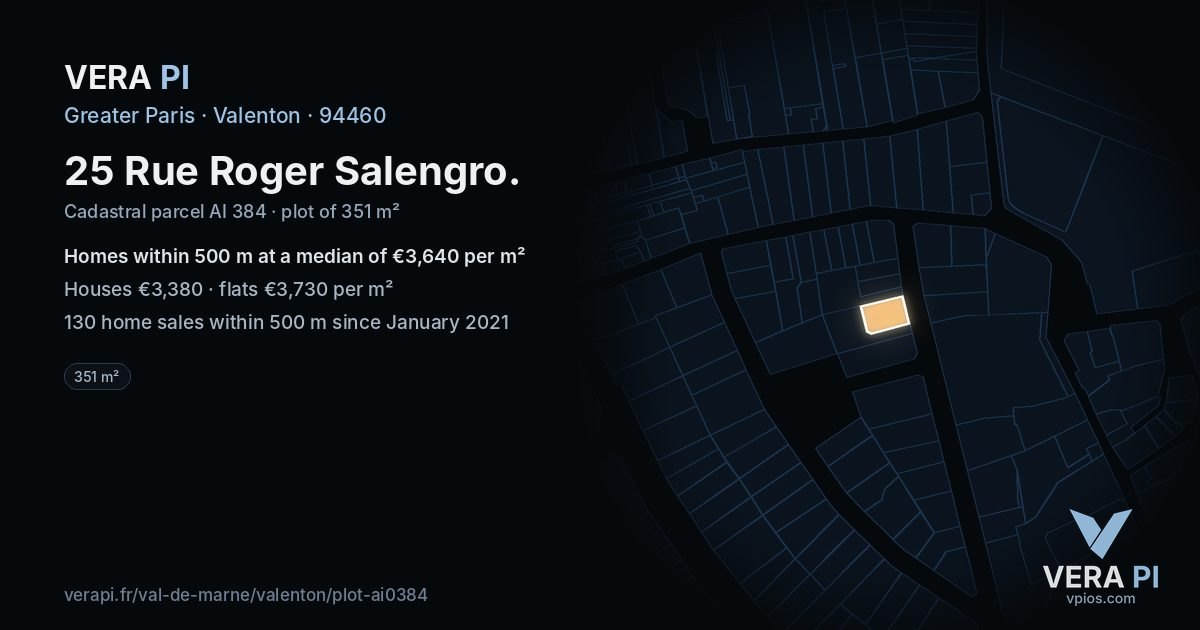 25 Rue Roger Salengro, Valenton at night – the plot lit, the parcels around coloured by the prices near them