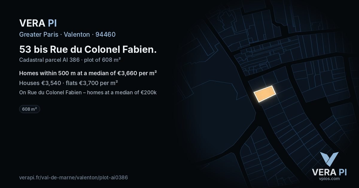 53 bis Rue du Colonel Fabien, Valenton at night – the plot lit, the parcels around coloured by the prices near them