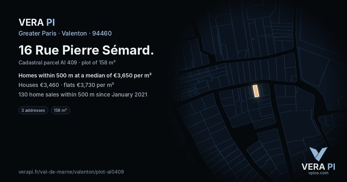 16 Rue Pierre Sémard, Valenton at night – the plot lit, the parcels around coloured by the prices near them