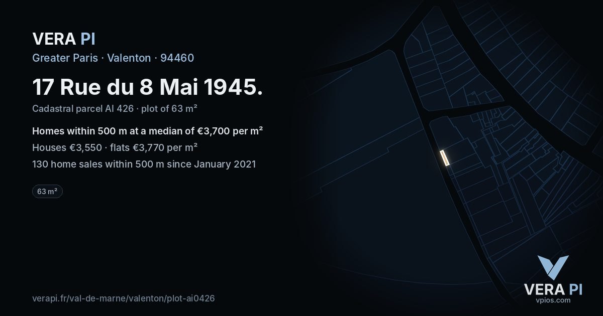 17 Rue du 8 Mai 1945, Valenton at night – the plot lit, the parcels around coloured by the prices near them