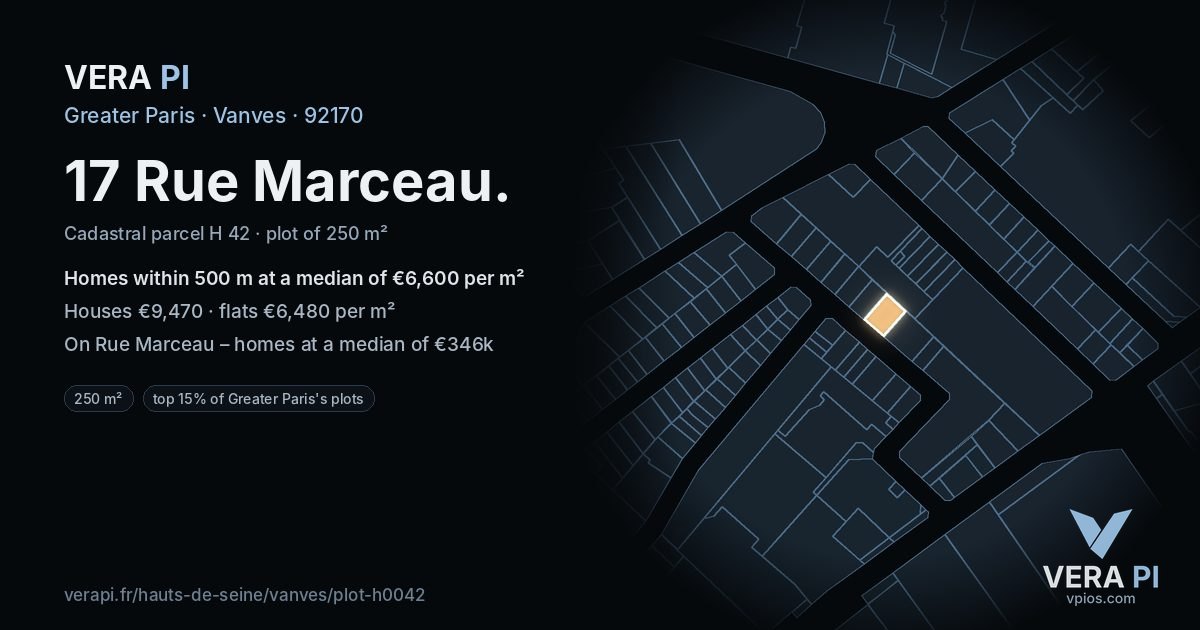 17 Rue Marceau, Vanves at night – the plot lit, the parcels around coloured by the prices near them