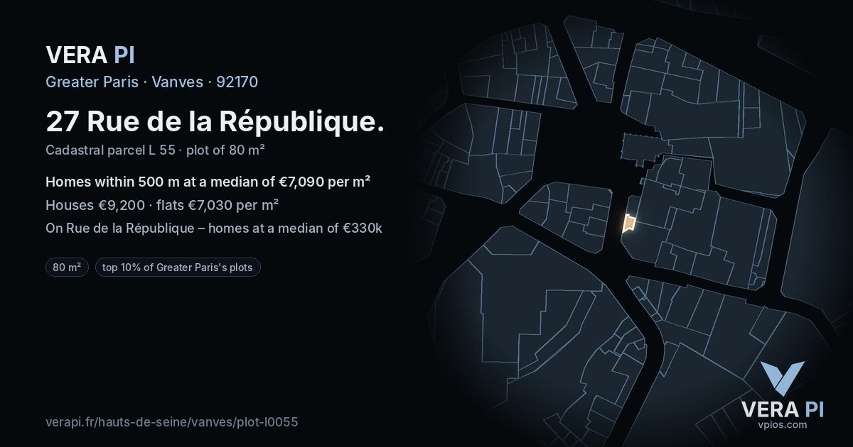 27 Rue de la République, Vanves at night – the plot lit, the parcels around coloured by the prices near them