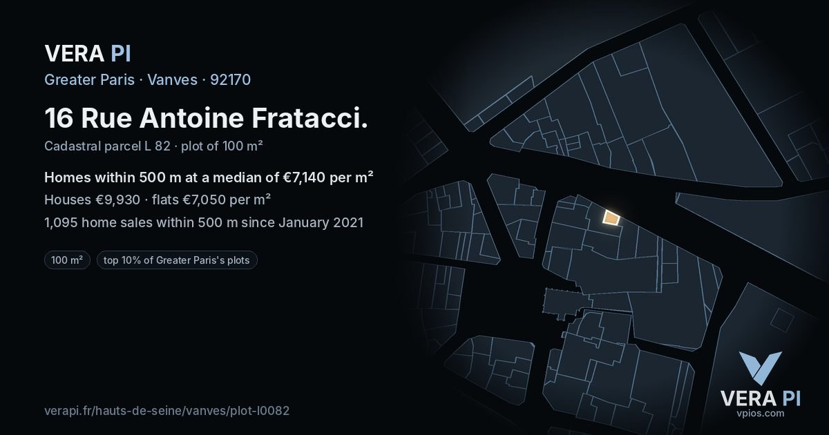 16 Rue Antoine Fratacci, Vanves at night – the plot lit, the parcels around coloured by the prices near them