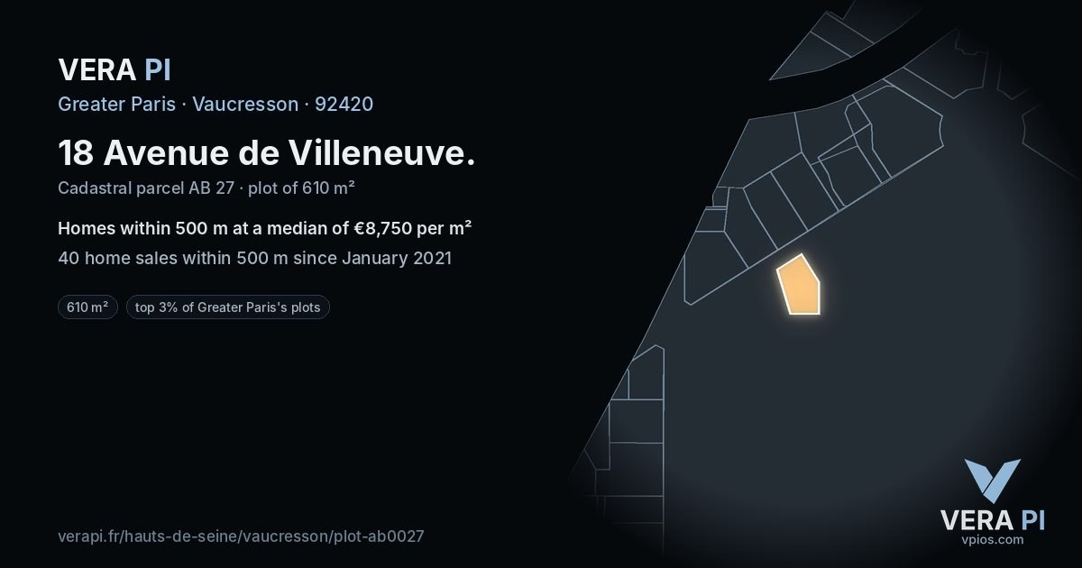 18 Avenue de Villeneuve, Vaucresson at night – the plot lit, the parcels around coloured by the prices near them