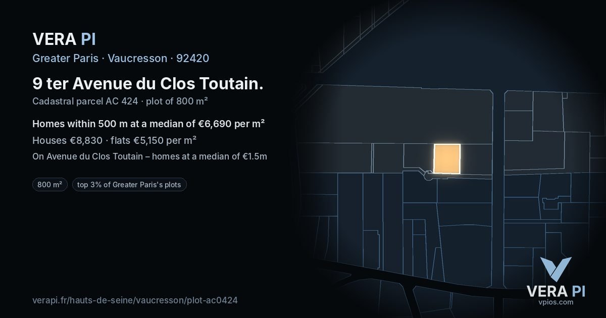 9 ter Avenue du Clos Toutain, Vaucresson at night – the plot lit, the parcels around coloured by the prices near them