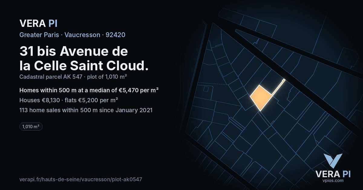 31 bis Avenue de la Celle Saint Cloud, Vaucresson at night – the plot lit, the parcels around coloured by the prices near them