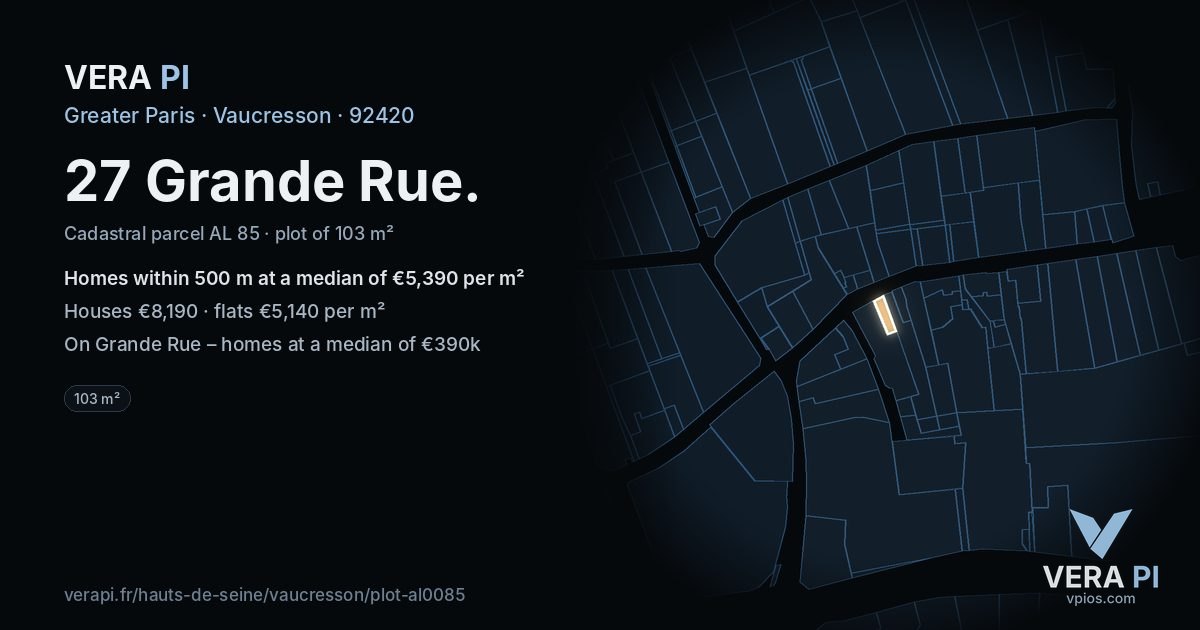 27 Grande Rue, Vaucresson at night – the plot lit, the parcels around coloured by the prices near them