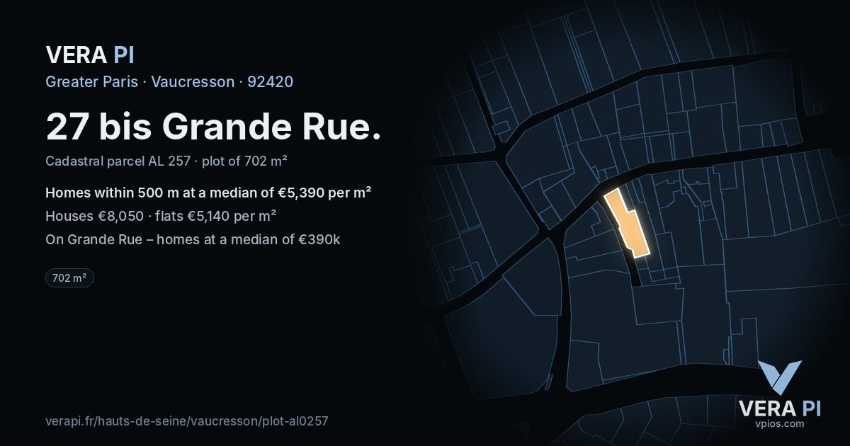 27 bis Grande Rue, Vaucresson at night – the plot lit, the parcels around coloured by the prices near them