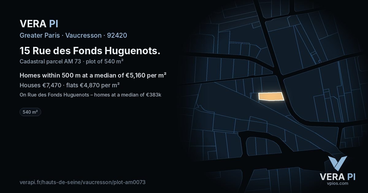 15 Rue des Fonds Huguenots, Vaucresson at night – the plot lit, the parcels around coloured by the prices near them