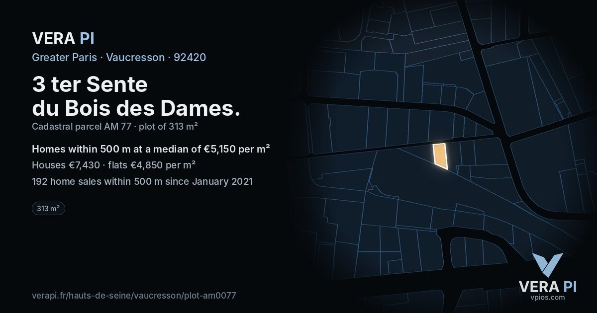 3 ter Sente du Bois des Dames, Vaucresson at night – the plot lit, the parcels around coloured by the prices near them