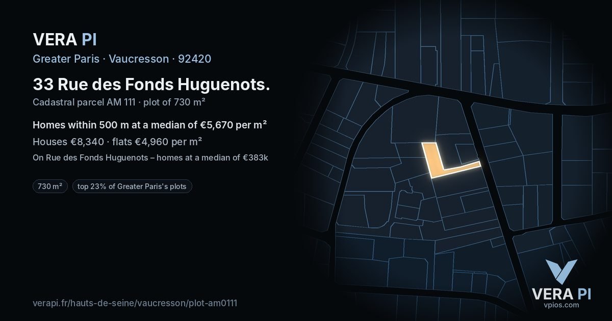 33 Rue des Fonds Huguenots, Vaucresson at night – the plot lit, the parcels around coloured by the prices near them