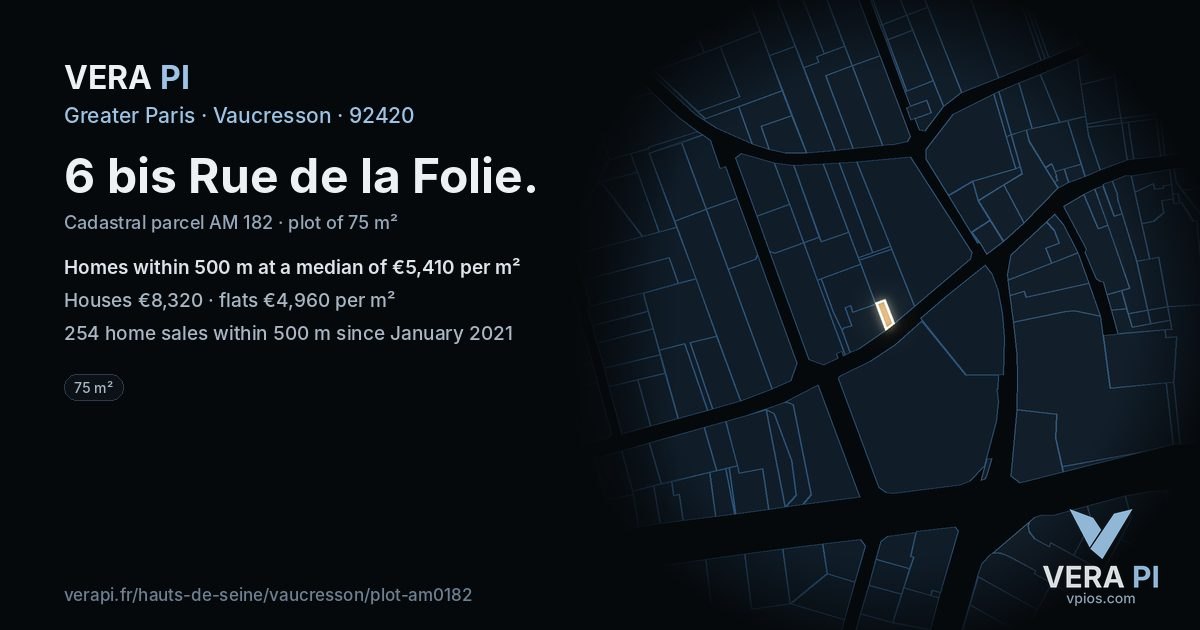 6 bis Rue de la Folie, Vaucresson at night – the plot lit, the parcels around coloured by the prices near them