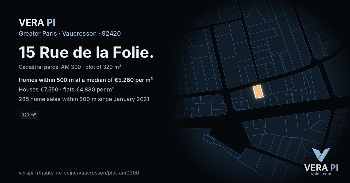15 Rue de la Folie, Vaucresson at night – the plot lit, the parcels around coloured by the prices near them
