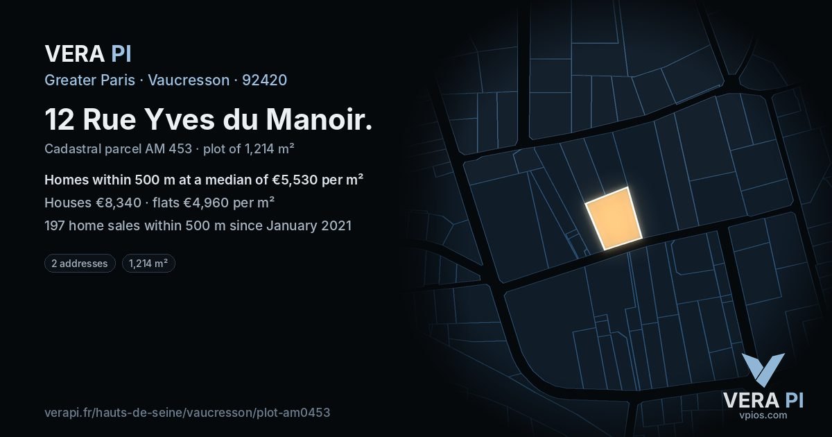 12 Rue Yves du Manoir, Vaucresson at night – the plot lit, the parcels around coloured by the prices near them