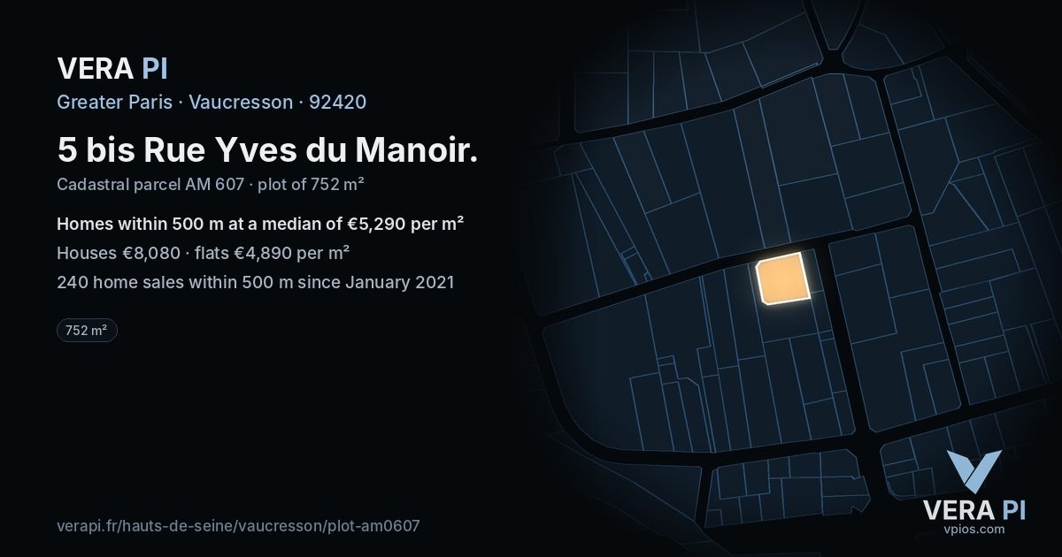 5 bis Rue Yves du Manoir, Vaucresson at night – the plot lit, the parcels around coloured by the prices near them