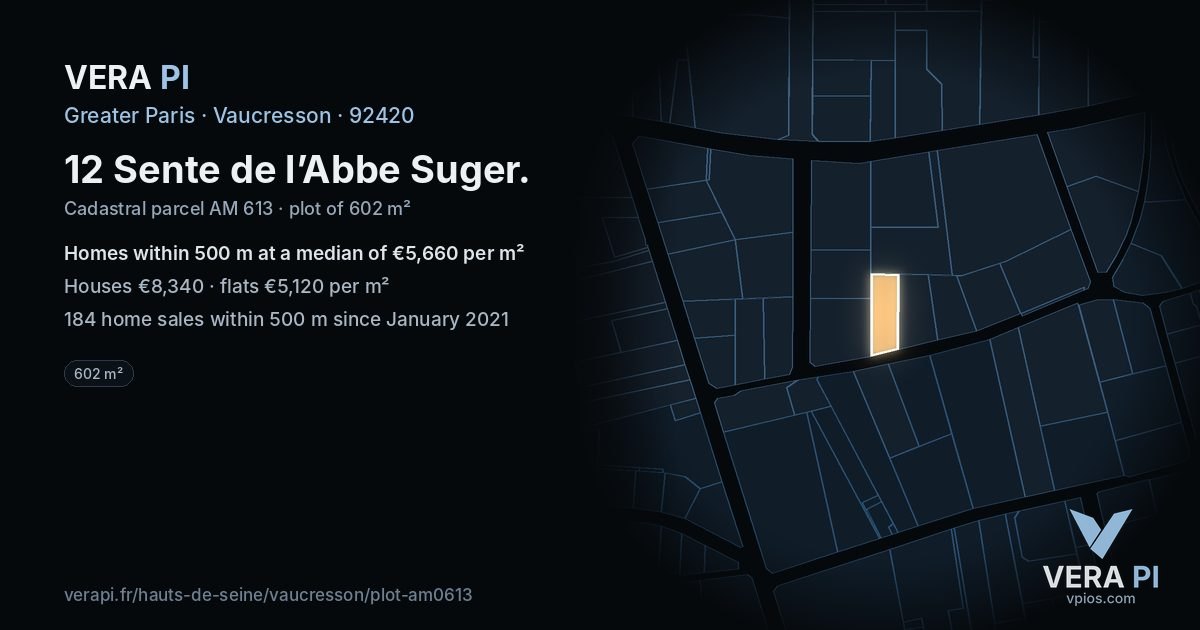 12 Sente de l’Abbe Suger, Vaucresson at night – the plot lit, the parcels around coloured by the prices near them