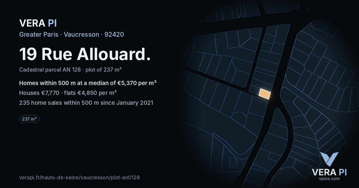 19 Rue Allouard, Vaucresson at night – the plot lit, the parcels around coloured by the prices near them
